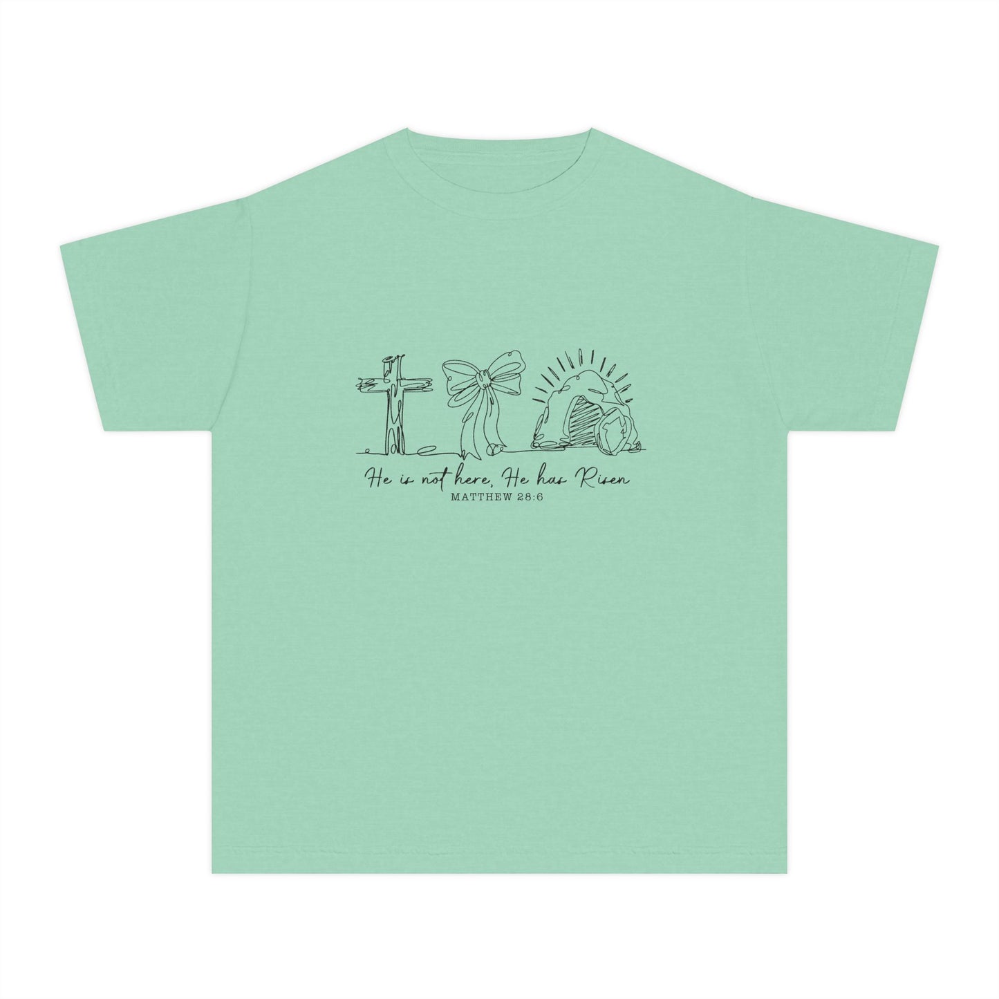 Youth Tee — "He Is Not Here; He Has Risen" Religious Christian Youth Shirt