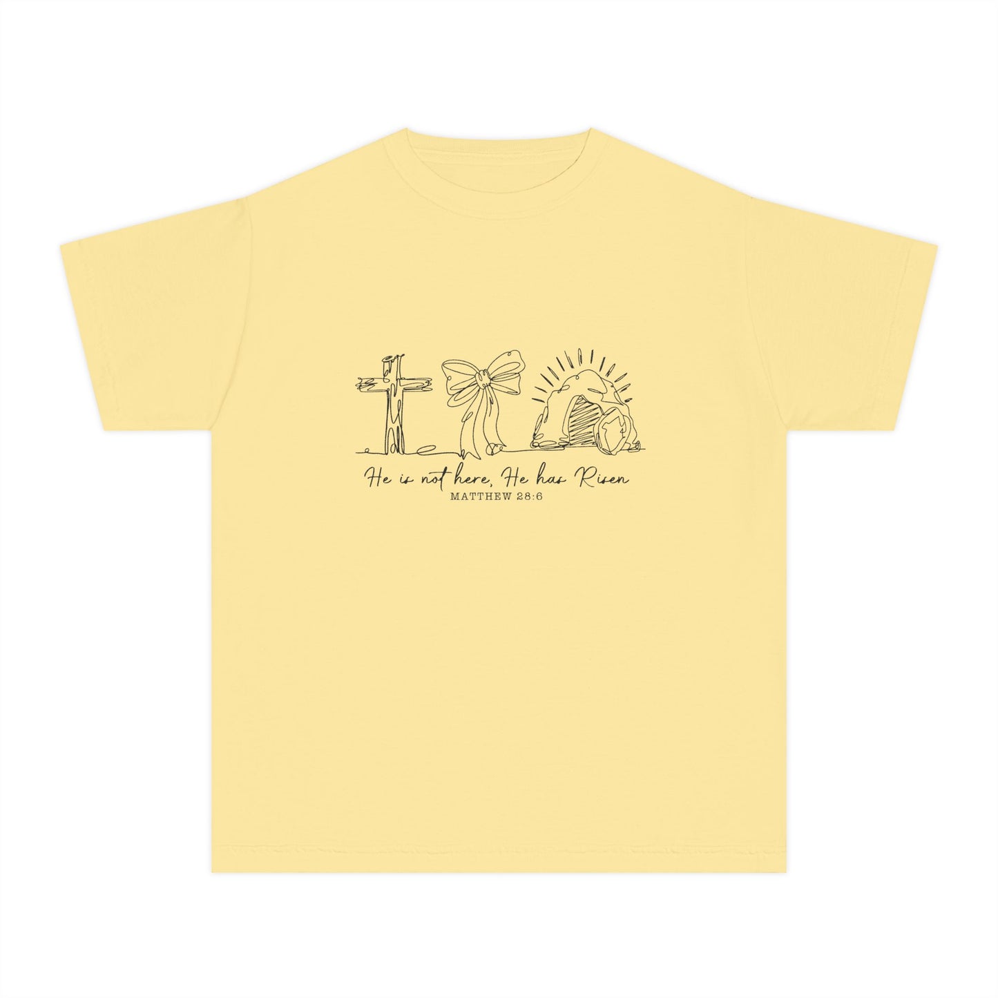 Youth Tee — "He Is Not Here; He Has Risen" Religious Christian Youth Shirt