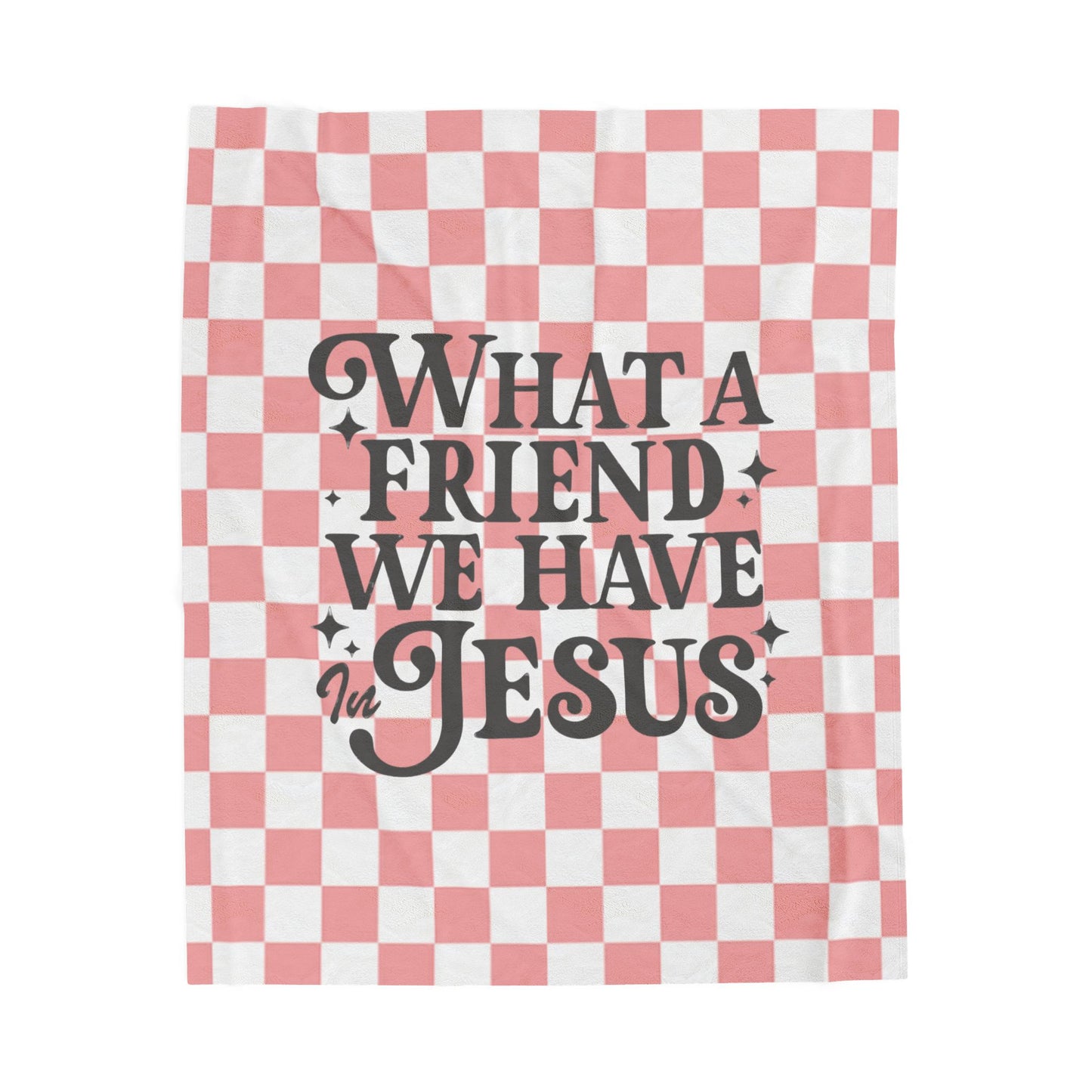 What a Friend We Have in Jesus Velveteen Plush Blanket — Pink Check Faith Throw