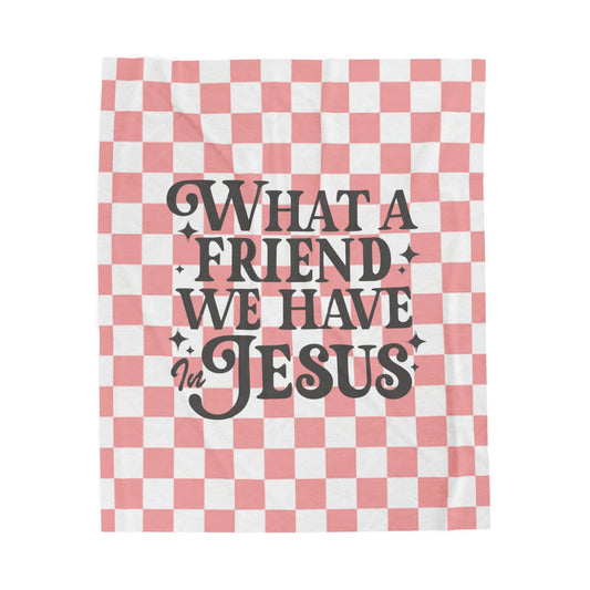 What a Friend We Have in Jesus Velveteen Plush Blanket — Pink Check Faith Throw